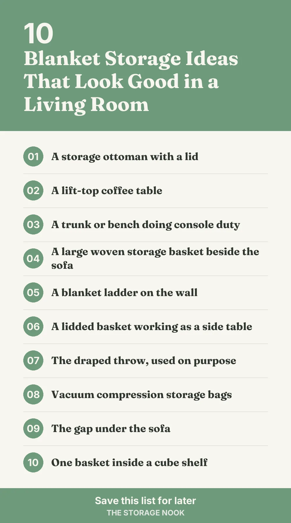 Checklist graphic summarizing this post: 1. A storage ottoman with a lid; 2. A lift-top coffee table; 3. A trunk or bench doing console duty; 4. A large woven storage basket beside the sofa; 5. A blanket ladder on the wall; 6. A lidded basket working as a side table; 7. The draped throw, used on purpose; 8. Vacuum compression storage bags; 9. The gap under the sofa; 10. One basket inside a cube shelf