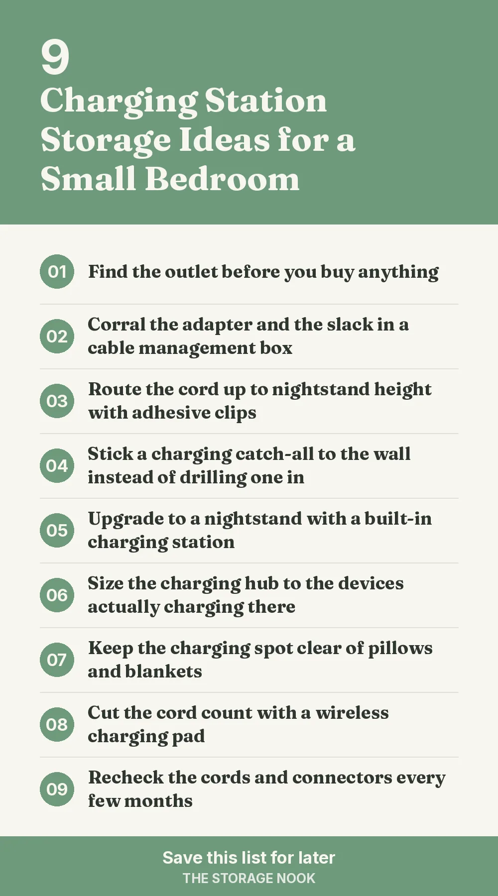 Checklist graphic summarizing this post: 1. Find the outlet before you buy anything; 2. Corral the adapter and the slack in a cable management box; 3. Route the cord up to nightstand height with adhesive clips; 4. Stick a charging catch-all to the wall instead of drilling one in; 5. Upgrade to a nightstand with a built-in charging station; 6. Size the charging hub to the devices actually charging there; 7. Keep the charging spot clear of pillows and blankets; 8. Cut the cord count with a wireless charging pad; 9. Recheck the cords and connectors every few months