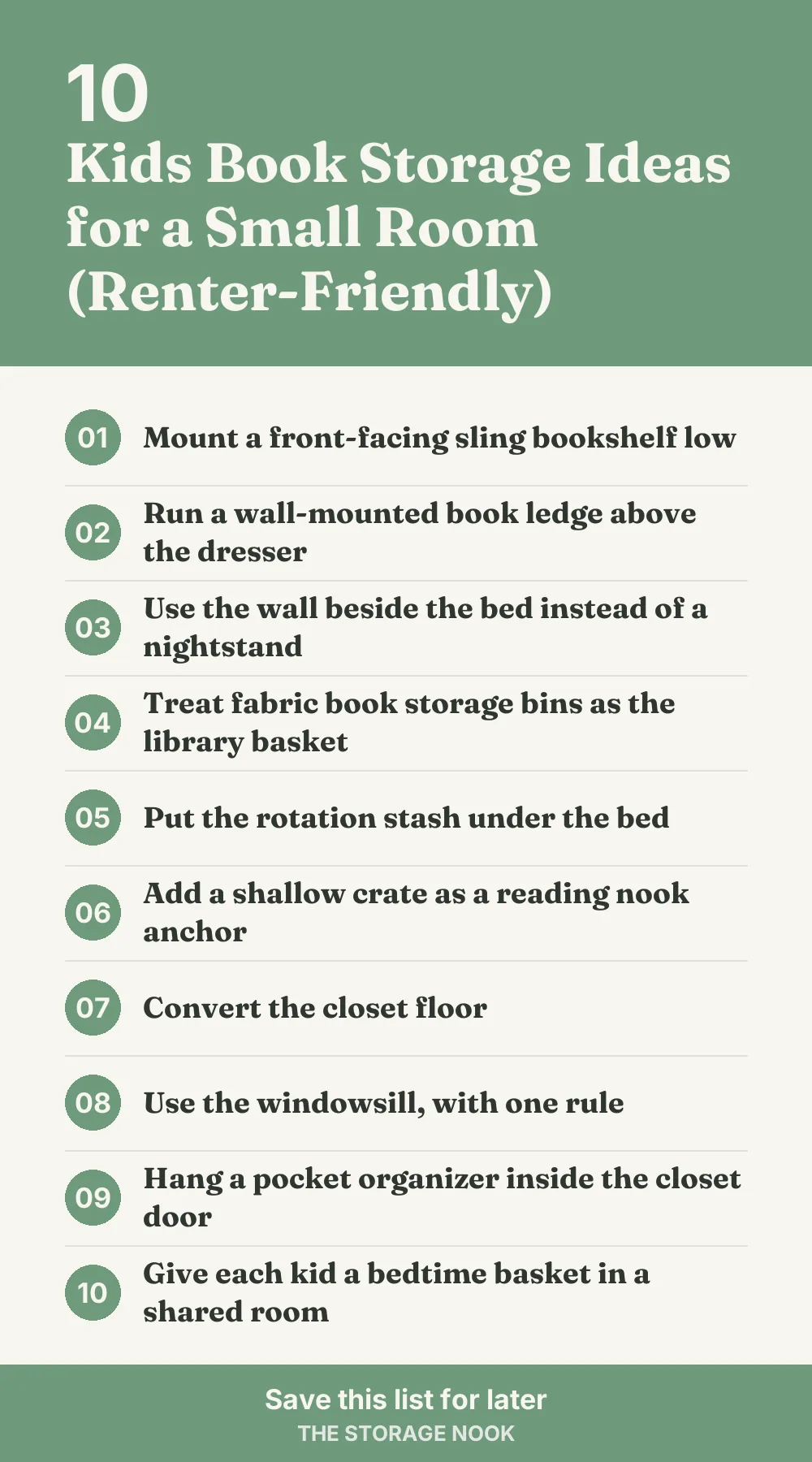 Checklist graphic summarizing this post: 1. Mount a front-facing sling bookshelf low; 2. Run a wall-mounted book ledge above the dresser; 3. Use the wall beside the bed instead of a nightstand; 4. Treat fabric book storage bins as the library basket; 5. Put the rotation stash under the bed; 6. Add a shallow crate as a reading nook anchor; 7. Convert the closet floor; 8. Use the windowsill, with one rule; 9. Hang a pocket organizer inside the closet door; 10. Give each kid a bedtime basket in a shared room