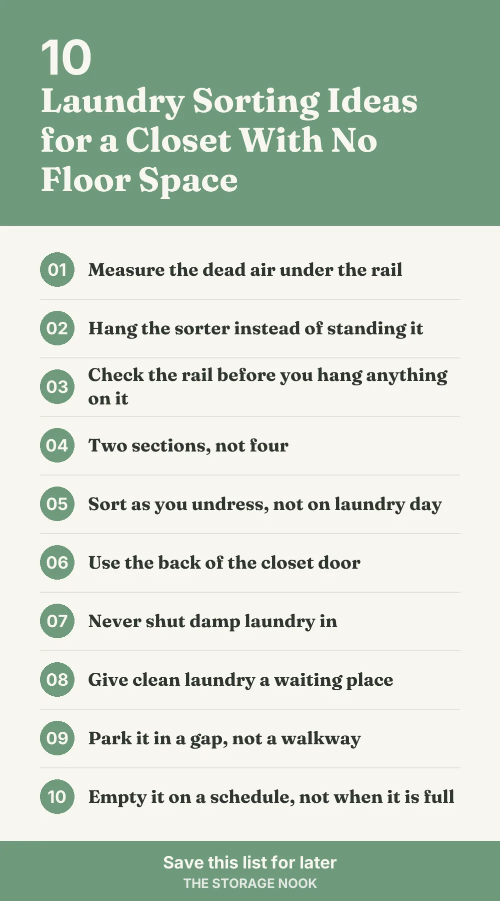 Checklist graphic summarizing this post: 1. Measure the dead air under the rail; 2. Hang the sorter instead of standing it; 3. Check the rail before you hang anything on it; 4. Two sections, not four; 5. Sort as you undress, not on laundry day; 6. Use the back of the closet door; 7. Never shut damp laundry in; 8. Give clean laundry a waiting place; 9. Park it in a gap, not a walkway; 10. Empty it on a schedule, not when it is full