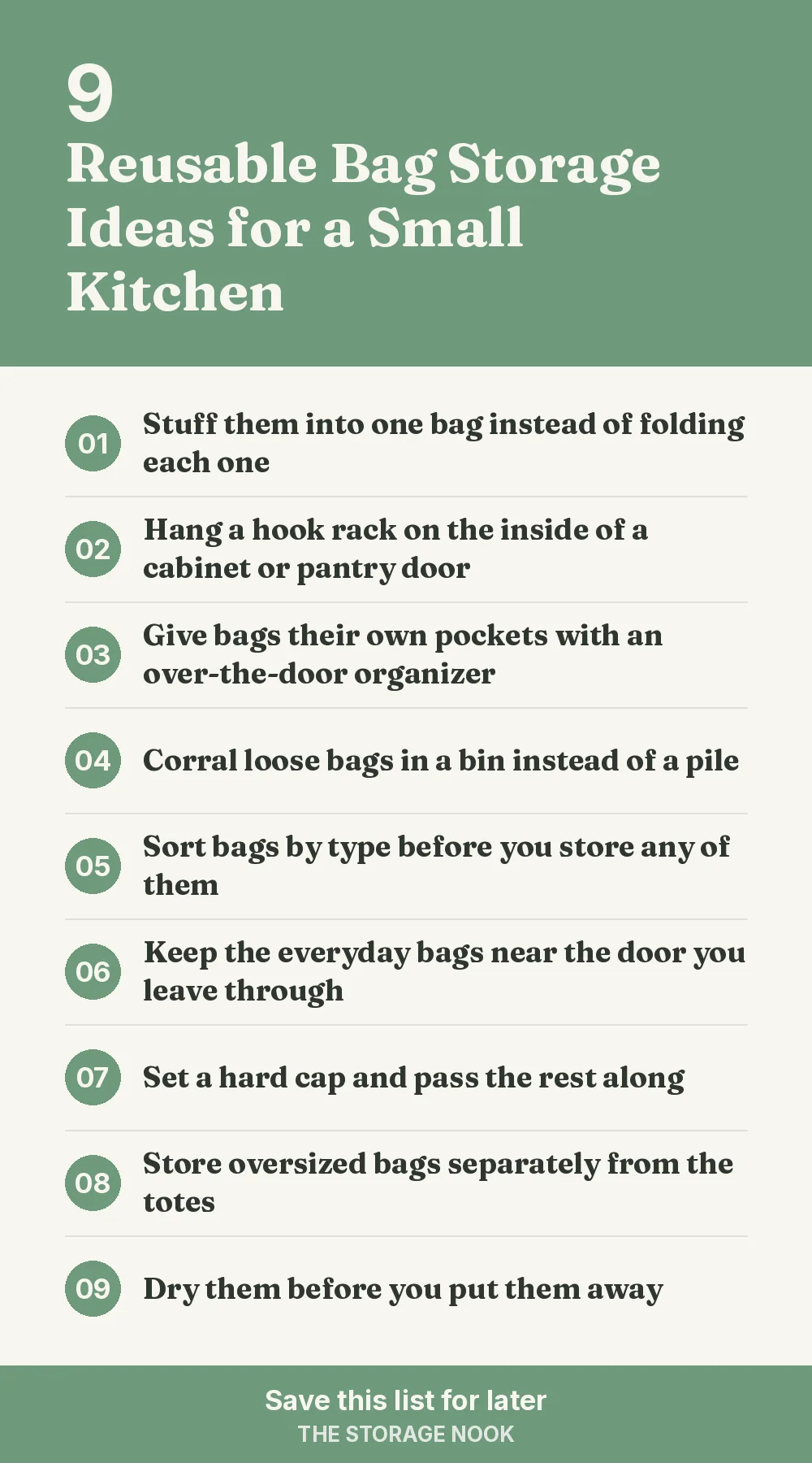 Checklist graphic summarizing this post: 1. Stuff them into one bag instead of folding each one; 2. Hang a hook rack on the inside of a cabinet or pantry door; 3. Give bags their own pockets with an over-the-door organizer; 4. Corral loose bags in a bin instead of a pile; 5. Sort bags by type before you store any of them; 6. Keep the everyday bags near the door you leave through; 7. Set a hard cap and pass the rest along; 8. Store oversized bags separately from the totes; 9. Dry them before you put them away