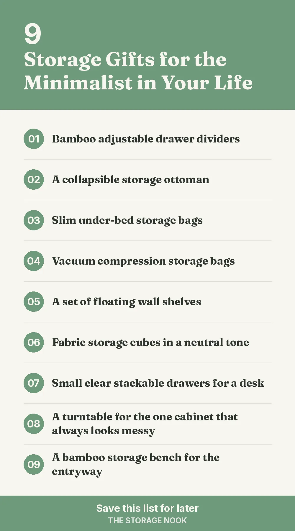 Checklist graphic summarizing this post: 1. Bamboo adjustable drawer dividers; 2. A collapsible storage ottoman; 3. Slim under-bed storage bags; 4. Vacuum compression storage bags; 5. A set of floating wall shelves; 6. Fabric storage cubes in a neutral tone; 7. Small clear stackable drawers for a desk; 8. A turntable for the one cabinet that always looks messy; 9. A bamboo storage bench for the entryway