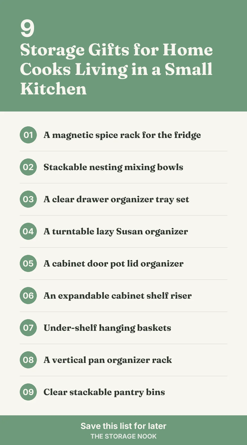 Checklist graphic summarizing this post: 1. A magnetic spice rack for the fridge; 2. Stackable nesting mixing bowls; 3. A clear drawer organizer tray set; 4. A turntable lazy Susan organizer; 5. A cabinet door pot lid organizer; 6. An expandable cabinet shelf riser; 7. Under-shelf hanging baskets; 8. A vertical pan organizer rack; 9. Clear stackable pantry bins