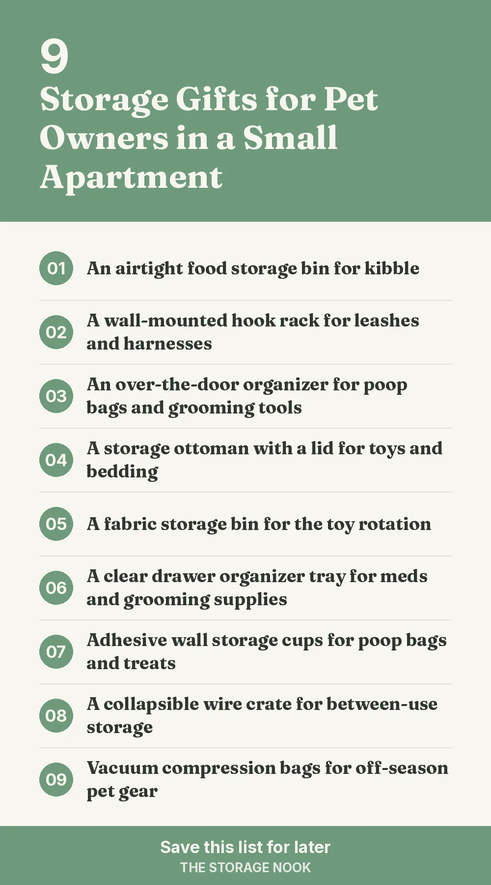 Checklist graphic summarizing this post: 1. An airtight food storage bin for kibble; 2. A wall-mounted hook rack for leashes and harnesses; 3. An over-the-door organizer for poop bags and grooming tools; 4. A storage ottoman with a lid for toys and bedding; 5. A fabric storage bin for the toy rotation; 6. A clear drawer organizer tray for meds and grooming supplies; 7. Adhesive wall storage cups for poop bags and treats; 8. A collapsible wire crate for between-use storage; 9. Vacuum compression bags for off-season pet gear