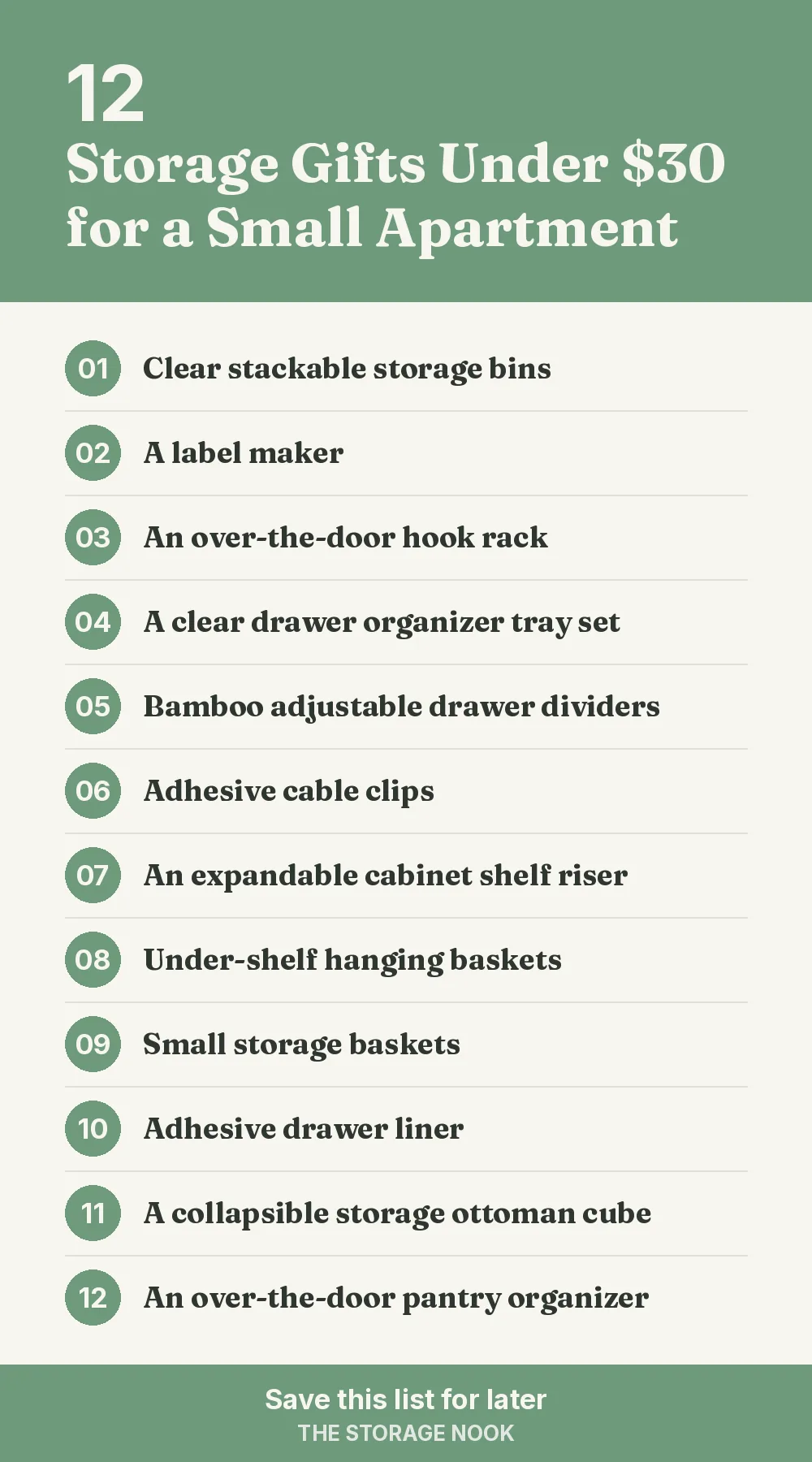 Checklist graphic summarizing this post: 1. Clear stackable storage bins; 2. A label maker; 3. An over-the-door hook rack; 4. A clear drawer organizer tray set; 5. Bamboo adjustable drawer dividers; 6. Adhesive cable clips; 7. An expandable cabinet shelf riser; 8. Under-shelf hanging baskets; 9. Small storage baskets; 10. Adhesive drawer liner; 11. A collapsible storage ottoman cube; 12. An over-the-door pantry organizer