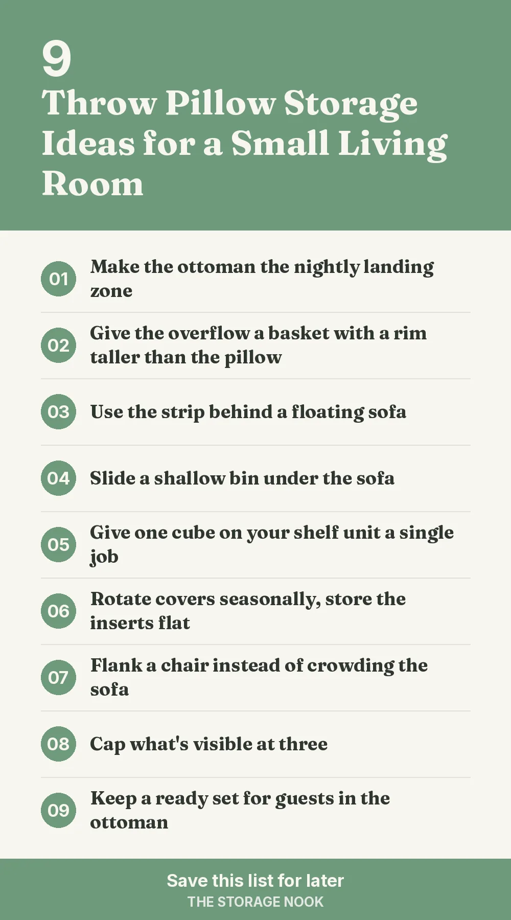 Checklist graphic summarizing this post: 1. Make the ottoman the nightly landing zone; 2. Give the overflow a basket with a rim taller than the pillow; 3. Use the strip behind a floating sofa; 4. Slide a shallow bin under the sofa; 5. Give one cube on your shelf unit a single job; 6. Rotate covers seasonally, store the inserts flat; 7. Flank a chair instead of crowding the sofa; 8. Cap what's visible at three; 9. Keep a ready set for guests in the ottoman