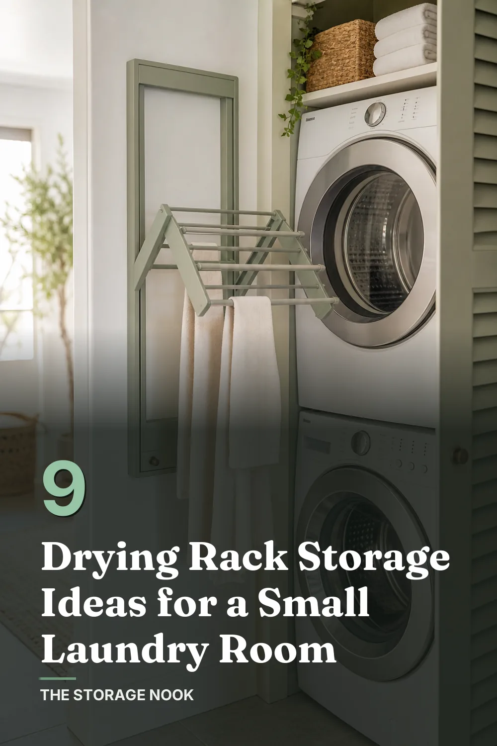 9 Drying Rack Storage Ideas for a Small Laundry Space