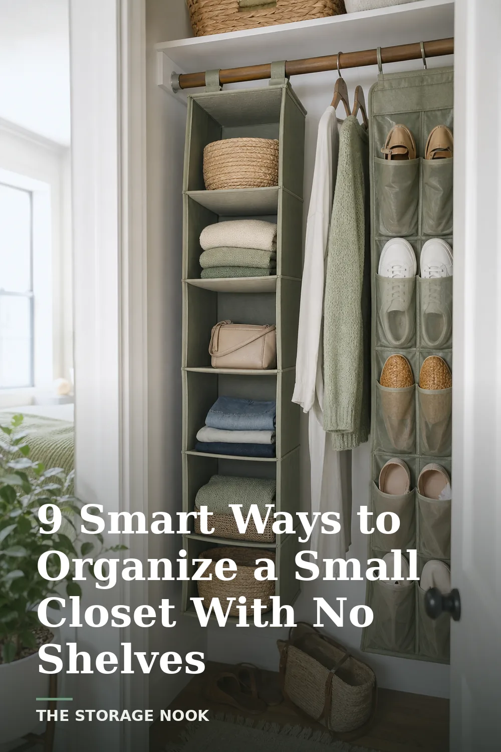 How to Organize a Small Closet Without Shelves: 9 Fixes